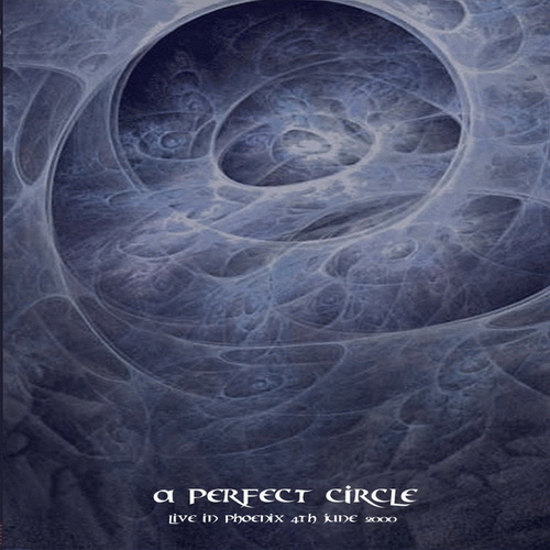 A Perfect Circle : Live at West Arena, Phoenix